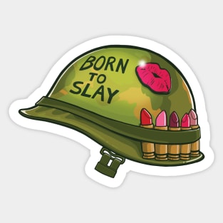 Born to Slay Sticker